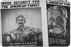 Old Social Security poster entitled 'More Security for the American Family'" Text reads "The widow of a qualified worker will receive monthly benefits at age 65. In certain cases, an aged dependent parent may get benefits." Photo credit Social Security Administration